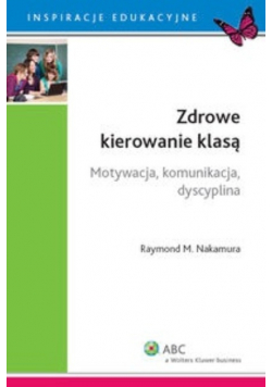 Zdrowe kierowanie klasą