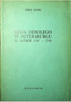 Misja Debolego w Petersburgu w latach 1787 - 1792
