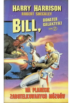 Bill na planecie zabutelkowanych mózgów