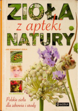Zioła z apteki natury