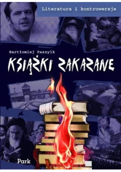 Literatura i kontrowersje książki zakazane