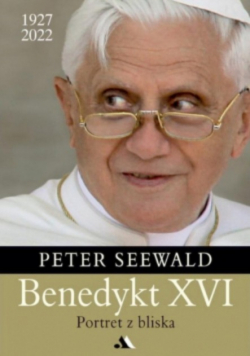 Benedykt XVI. Portret z bliska
