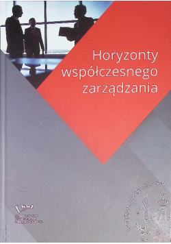 Horyzonty współczesnego zarządzania