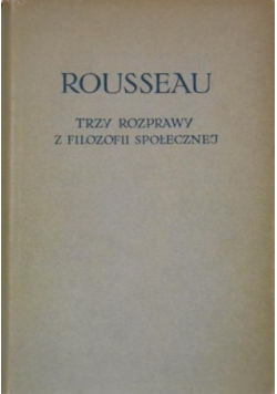 Trzy rozprawy z filozofii społecznej