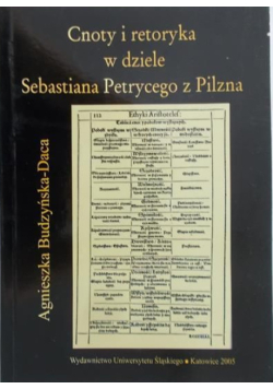Cnoty i retoryka w dziele Sebastiana Petrycego z Pilzna