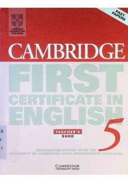 Cambridge first certificate in English Teacher's book 5
