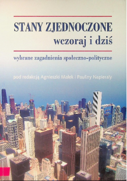 Stany Zjednoczone wczoraj i dziś