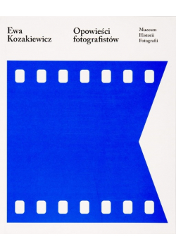Opowieści fotografistów