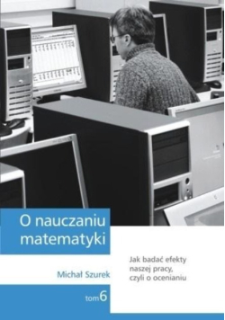 O nauczaniu matematyki Tom 6