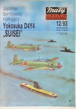 Mały modelarz Nr 12 / 93 Japoński bombowiec nurkujący Yokosuka D4Y4 Suisei