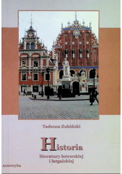 Historia literatury łotewskiej i łatgalskiej