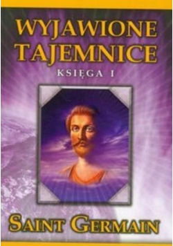 Wyjawione Tajemnice Księga 1