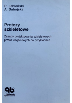 Protezy szkieletowe Zasady projektowania szkieletowych