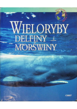 Wieloryby delfiny i morświny