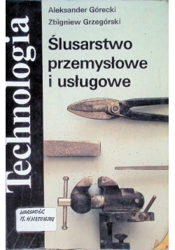 Ślusarstwo przemysłowe i usługowe