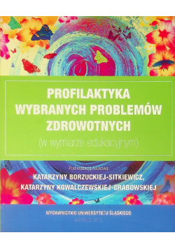 Profilaktyka wybranych problemów zdrowotnych