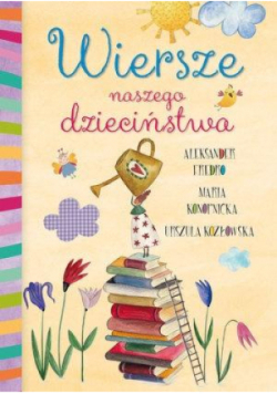 Wiersze naszego dzieciństwa