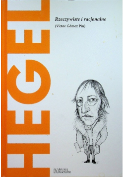 Hegel rzeczywiste i racjonalne