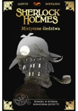 Komiksy paragrafowe Sherlock Holmes Mistyczne śledztwa