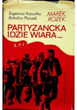 Partyzancka idzie wiara