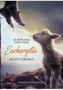 Eucharystia : szczyt i źródło