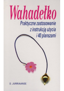 Wahadełko Praktyczne zastosowanie z instrukcją użycia i 40 planszami