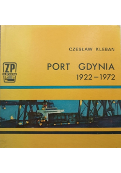Port Gdynia 1922 - 1972