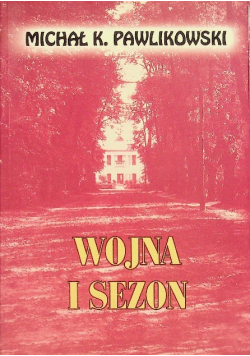 Wojna i sezon