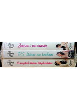 Zawsze i na zawsze /  Ps Wciąż cię kocham / Do wszystkich chłopców których kochałam