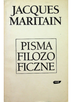 Maritain Pisma filozoficzne