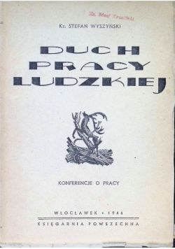 Duch pracy ludzkiej 1946 r.
