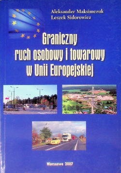 Graniczny ruch osobowy i towarowy w Unii Europejskiej