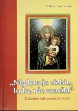 Nigdym ja ciebie ludu nie rzuciła