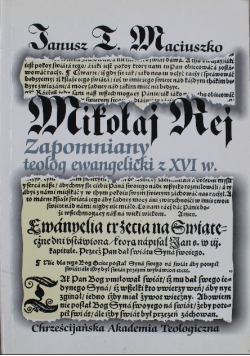 Mikołaj Rej Zapomniany teolog ewangelicki z XVI