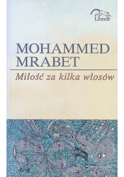 Miłość za kilka włosów