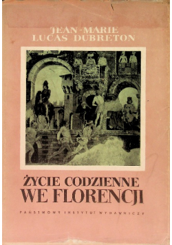 Życie codzienne we Florencji