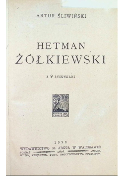 Hetman Żółkiewski 1920 r.