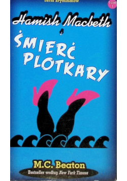 Seria kryminałów Tom 1 Hamish Macbeth i śmierć plotkary