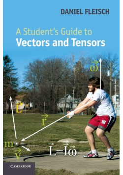 A Student's Guide to Vectors and Tensors
