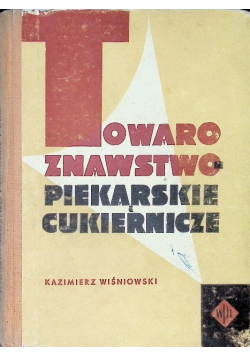 Towaroznawstwo piekarskie i cukiernicze