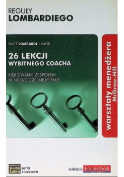 26 lekcji wybitnego Coacha Kierowanie zespołem  w nowoczesnej firmie