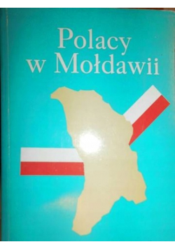 Polacy w Mołdawii