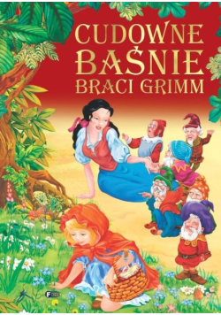 Cudowne baśnie braci Grimm