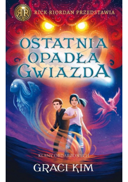 Klany Obdarzonych Ostatnia opadła gwiazda