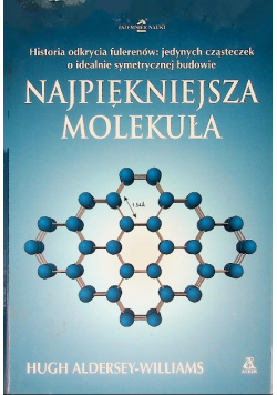 Najpiękniejsza molekuła historia odkrycia fulerenów