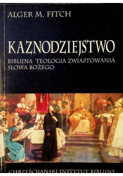 Kaznodziejstwo biblijna teologia zwiastowania