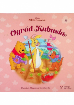 Kubuś i Przyjaciele Tom 25 Ogród Kubusia
