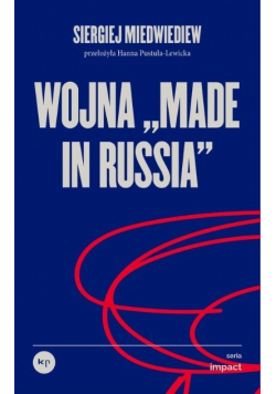 Wojna made in Russia