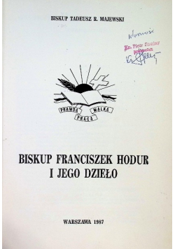 Biskup Franciszek Hodur i jego dzieło