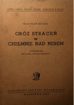 Obóz straceń w chełmnie nad nerem 1946
